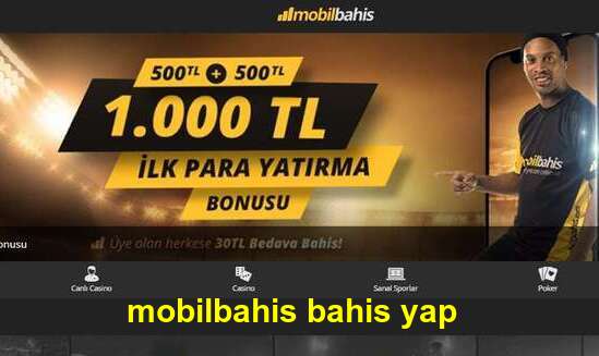 mobilbahis bahis yap